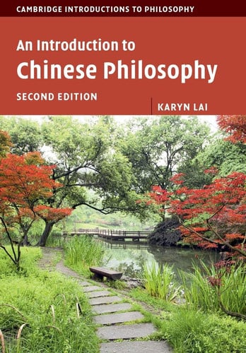 An Introduction to Chinese Philosophy (Cambridge Introductions to Philosophy)