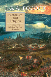 Barbarism and Religion: Religion : The First Triumph: 5