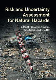 Risk and Uncertainty Assessment for Natural Hazards