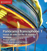 Panorama francophone 1 Workbook: French ab Initio for the IB Diploma