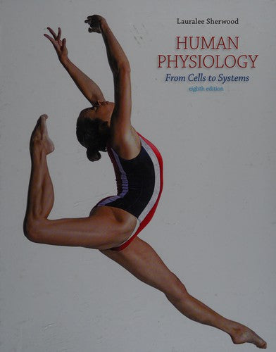 Human Physiology: From Cells to Systems