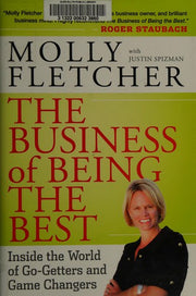 The Business of Being the Best: Inside the World of Go-Getters and Game Changers