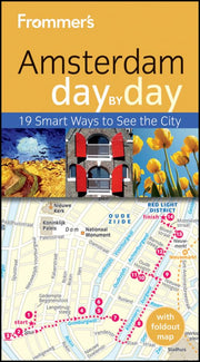 Frommer's® Amsterdam Day by Day (Frommer's Day by Day – Pocket)