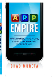 App Empire: Make Money, Have a Life, and Let Technology Work for You