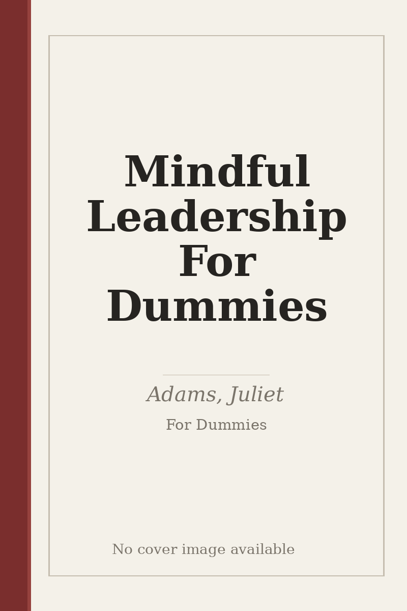 Mindful Leadership For Dummies - no cover image available