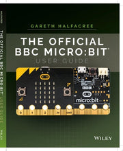 The Official BBC micro:bit User Guide: bit User Guide P