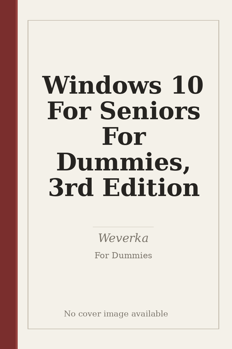 Windows 10 For Seniors For Dummies, 3rd Edition - no cover image available