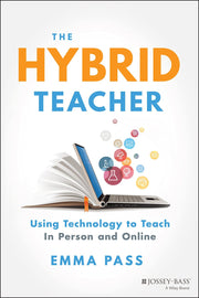 The Hybrid Teacher: Using Technology to Teach In Person and Online
