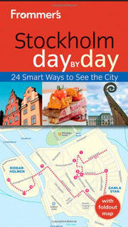 Frommer's Stockholm Day By Day (Frommer's Day by Day – Pocket)