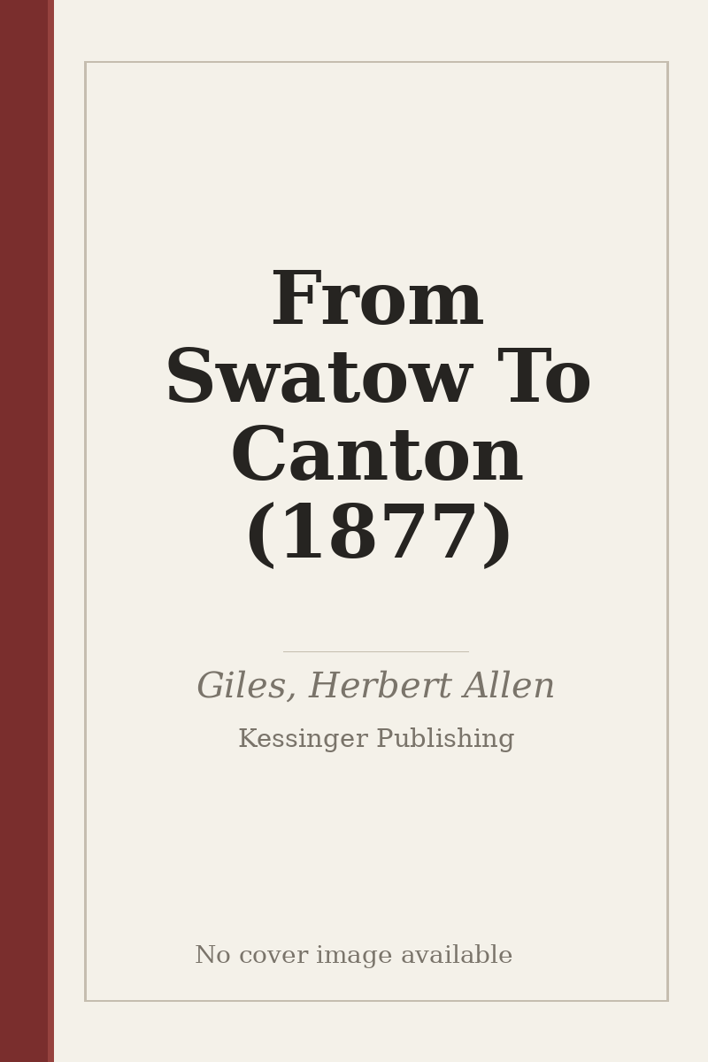 From Swatow To Canton (1877) - no cover image available