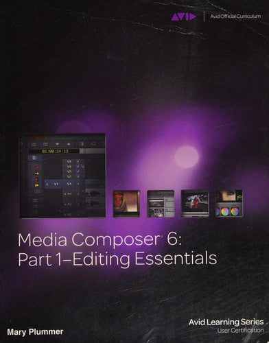 Media Composer 6: Part 2 Effects Essentials (Avid Learning)