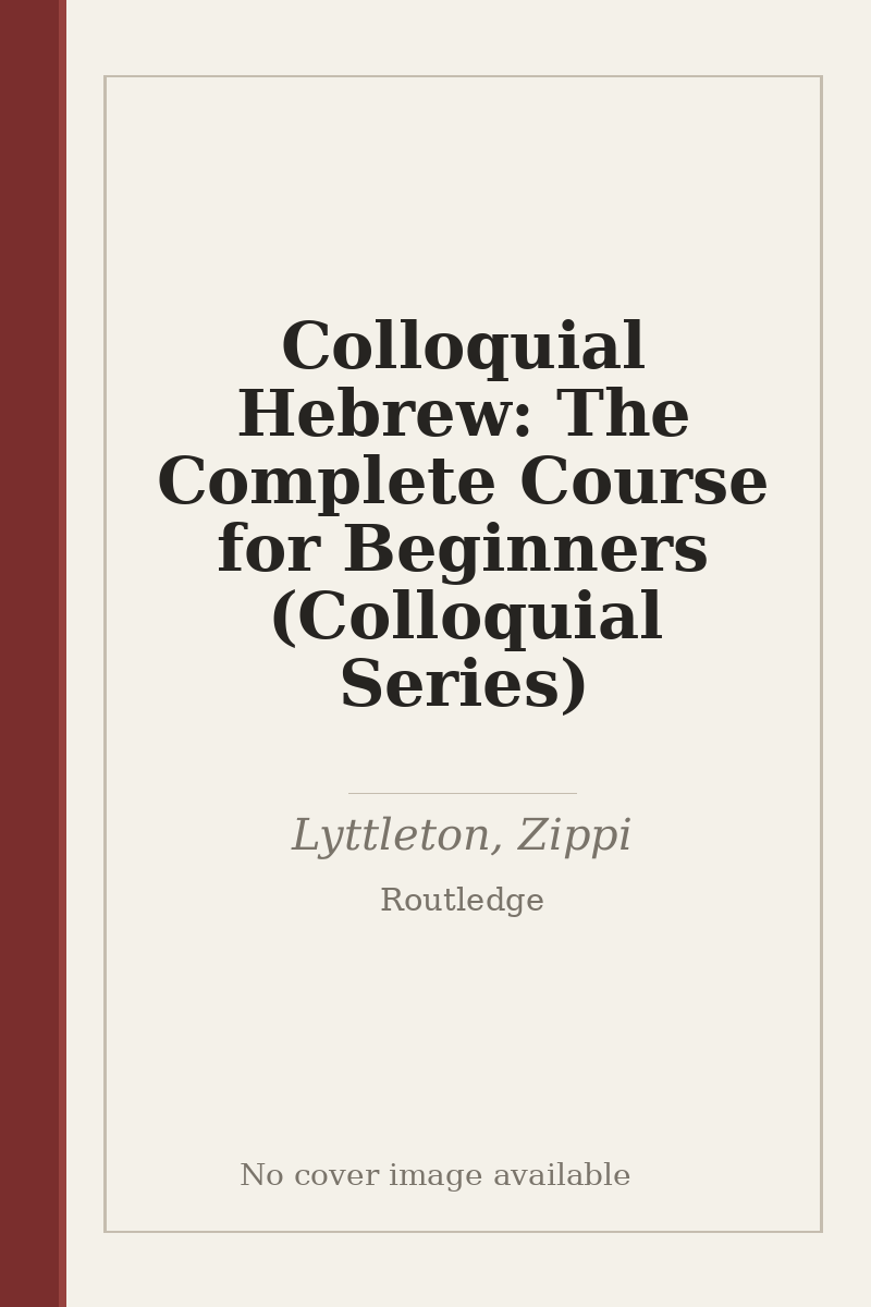 Colloquial Hebrew: The Complete Course for Beginners (Colloquial Series) - no cover image available