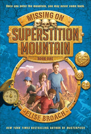 Missing on Superstition Mountain, Book 1 (Superstition Mountain Mysteries (Quality))