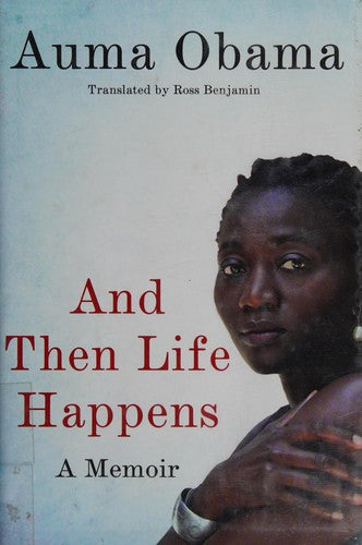 And Then Life Happens: A Memoir