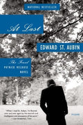 At Last: The Final Patrick Melrose Novel: 5 (Patrick Melrose Novels)