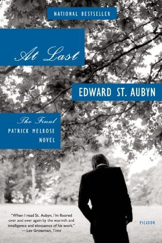 At Last: The Final Patrick Melrose Novel: 5 (Patrick Melrose Novels)