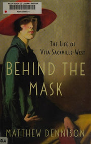 Behind the Mask: The Life of Vita Sackville-West
