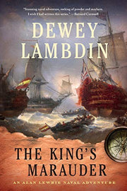 The King's Marauder: An Alan Lewrie Naval Adventure: 20