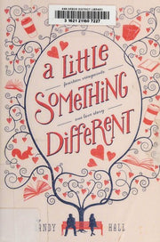 A Little Something Different: Fourteen Viewpoints, One Love Story