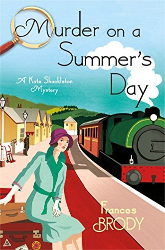 Murder on a Summer's Day: 5 (Kate Shackleton Mystery)