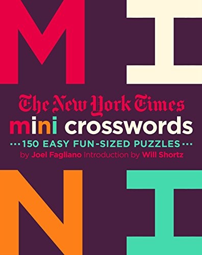 New York Times Mini Crosswords: 150 Easy Fun-Sized Puzzles: 2
