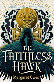 Faithless Hawk, The (The Merciful Crow Series)