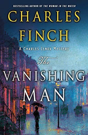 The Vanishing Man (Charles Lenox Mysteries)