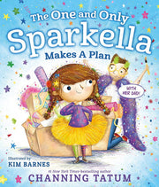 The One and Only Sparkella Makes a Plan: 2