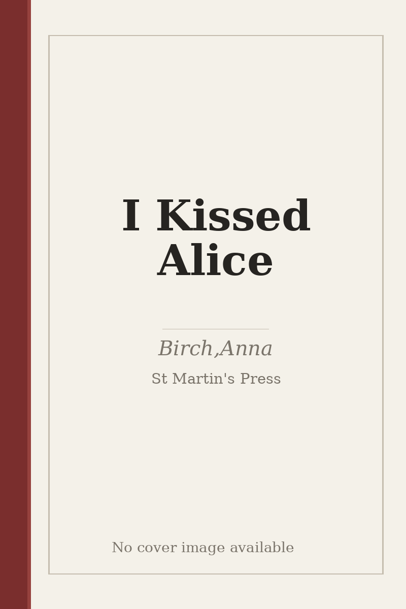 I Kissed Alice - no cover image available