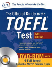 The Official Guide to the TOEFL Test with DVD-ROM, Fifth Edition