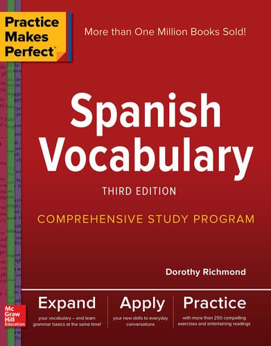 Practice Makes Perfect: Spanish Vocabulary, Third Edition (NTC FOREIGN LANGUAGE)