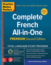 Practice Makes Perfect: Complete French All-in-One, Premium Second Edition (NTC FOREIGN LANGUAGE)