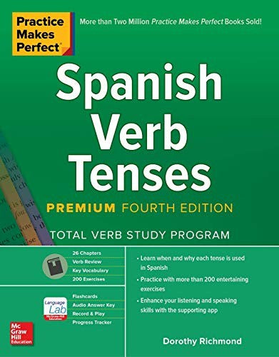Practice Makes Perfect: Spanish Verb Tenses, Premium Fourth Edition (NTC FOREIGN LANGUAGE)