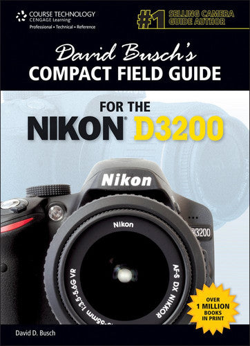 David Busch's Compact Field Guide for the Nikon D3200