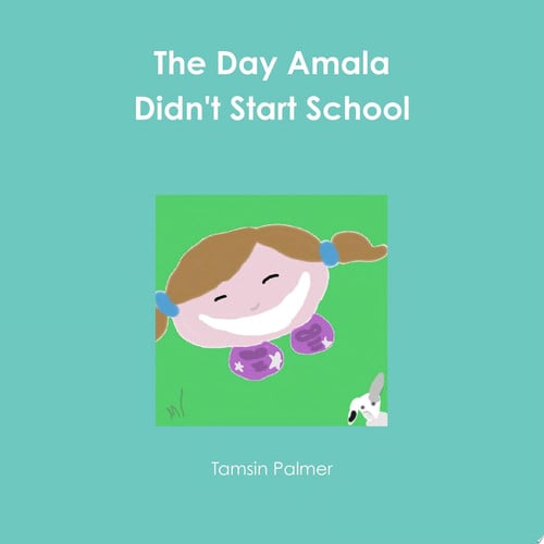 The Day Amala Didn't Start School