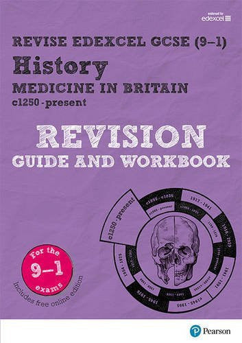 Pearson REVISE Edexcel GCSE History Medicine in Britain Revision Guide and Workbook incl. online revision and quizzes - for 2026, 2027 exams