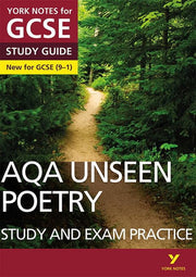 AQA English Literature Unseen Poetry Study and Exam Practice: York Notes for GCSE (9-1): York Notes Series