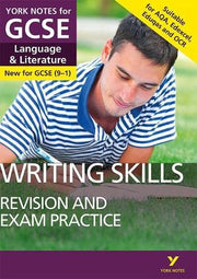English Language and Literature Writing Skills Revision and Exam Practice: York Notes for GCSE (9-1): - everything you need to catch up, study and prepare for 2022 and 2023 assessments and exams