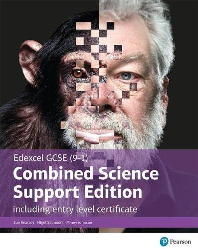 Edexcel GCSE (9-1) Combined Science, Support Edition with ELC, Student Book (Edexcel (9-1) GCSE Science 2016)