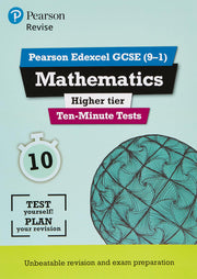 Pearson REVISE Edexcel GCSE Maths (Higher) Ten-Minute Tests - 2026, 2027 exams