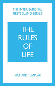 The Rules of Life: A personal code for living a better, happier, more successful kind of life