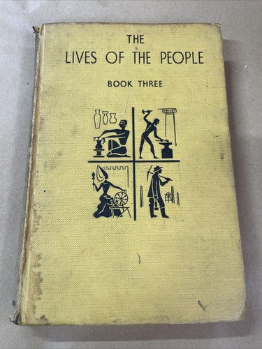 'The Lives of the People Book III Work and Invention' AH Hanson (1959) HB