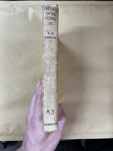 'The Lives of the People Book III Work and Invention' AH Hanson (1959) HB