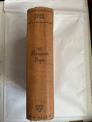 Ivor, The Story of Achievement -  W. Macqueen-Pope (1951) W.H. Allen