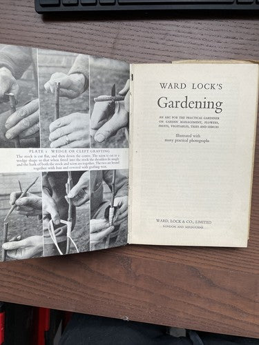 WARD LOCK'S GARDENING - FLOWERS, FRUIT AND VEGETABLES FROM A TO Z - FREE P&P