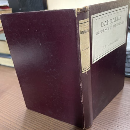 Daedalus Or Science & The Future - J. B. S. Haldane - 1930