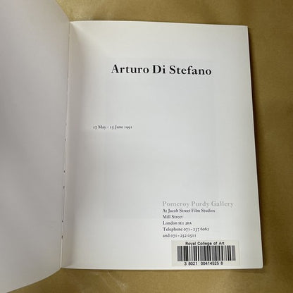 ARTURO DI STEFANO  EXHIBITION CATALOGUE POMEROY PURDY GALLERY 1991
