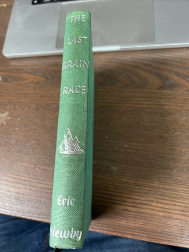 The Last Grain Race - Eric Newby 1958-01-01 No dust jacket. Readers Union