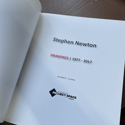 STEPHEN NEWTON, 'Drawings / 1977-2017, exhibition catalogue, 2017