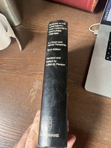 Europe in the Nineteenth &Twentieth Century 1789-1950 - A J Grant H Tempe 1969